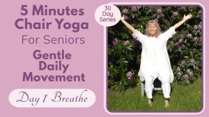 woman sitting on a chair doing gentle yoga suitable for seniors and beginners